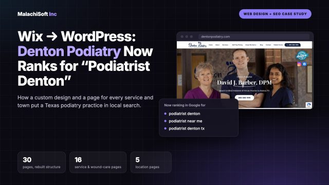 Denton Podiatry Wix to WordPress web design and SEO case study cover by MalachiSoft