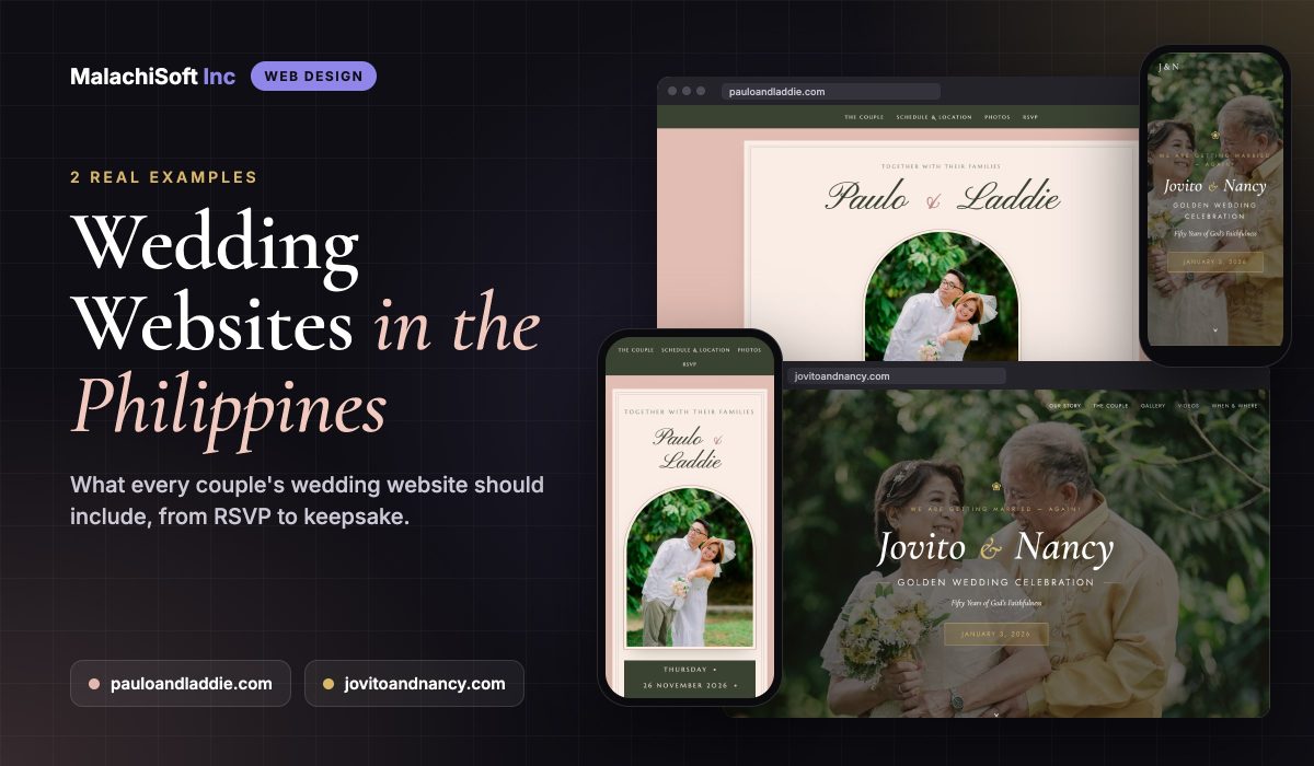 Wedding Websites in the Philippines: 2 real examples by MalachiSoft, showing the pauloandladdie.com and jovitoandnancy.com wedding websites on desktop and mobile